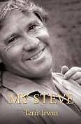 My Steve By Terri Irwin. 9780731813339