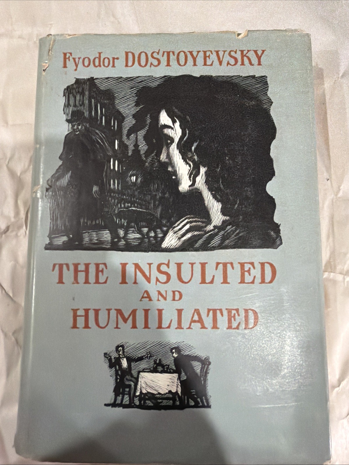 The Insulted and Humiliated - Fyodor Dostoyevsky HC/DJ 1950 Moscow Publish