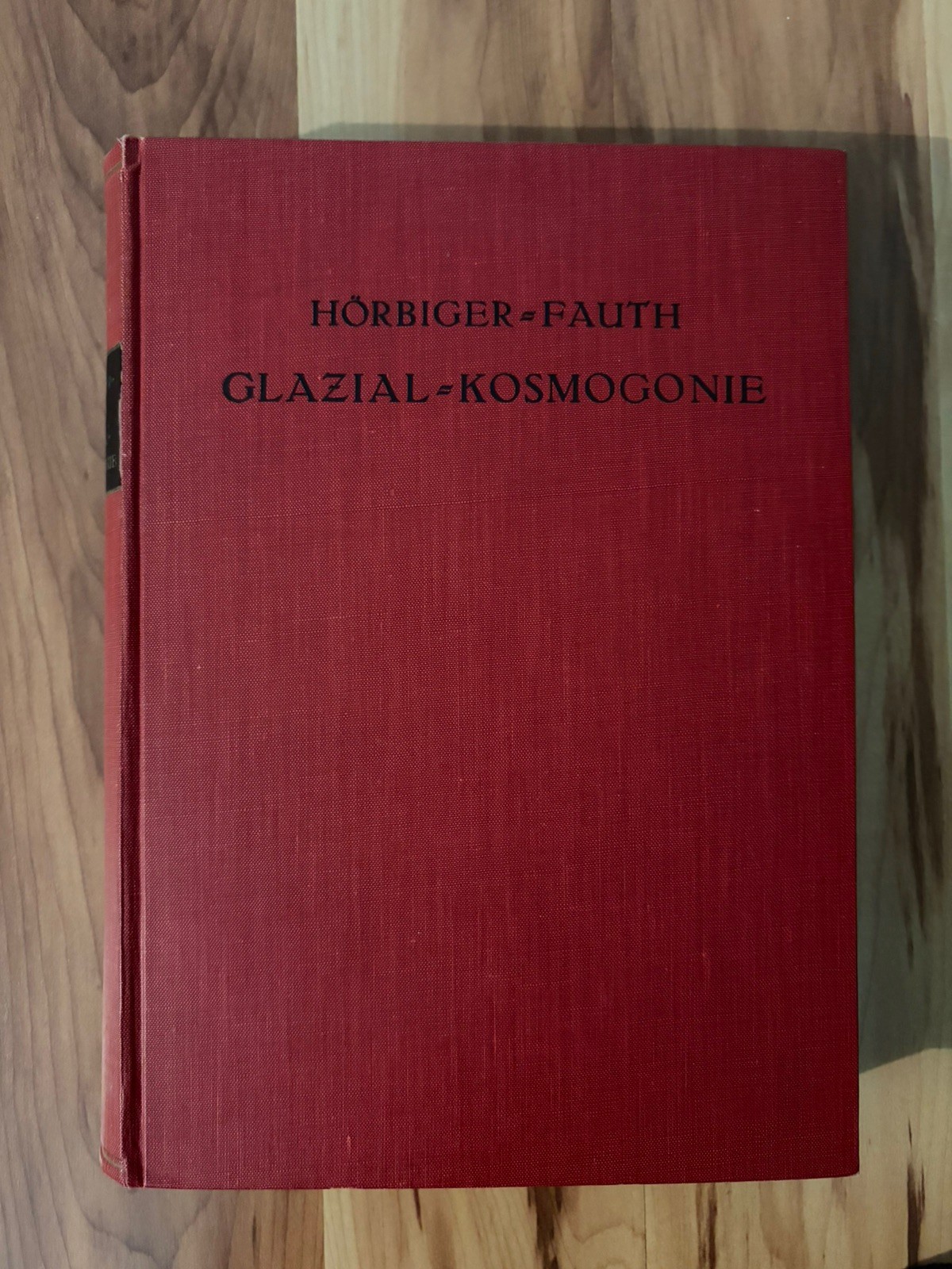 VTG HC Book Glazial Kosmogonie Hörbiger Fauth 2nd Ed. 1925