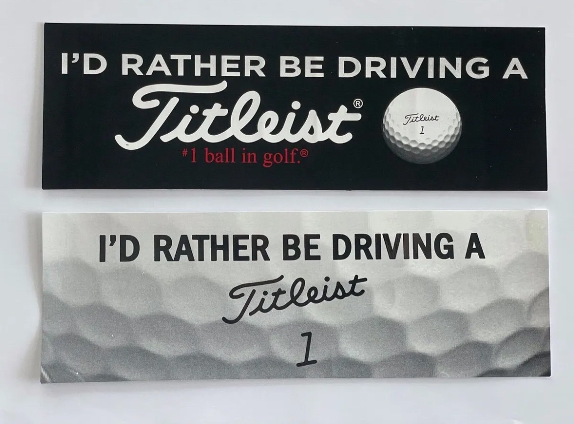 2pc Vinyl I\'d Rather Be Driving A Titleist Bumper Sticker Golf 3\ 2pc Vinyl I\'d Rather Be Driving A Titleist Bumper Sticker Golf 3\