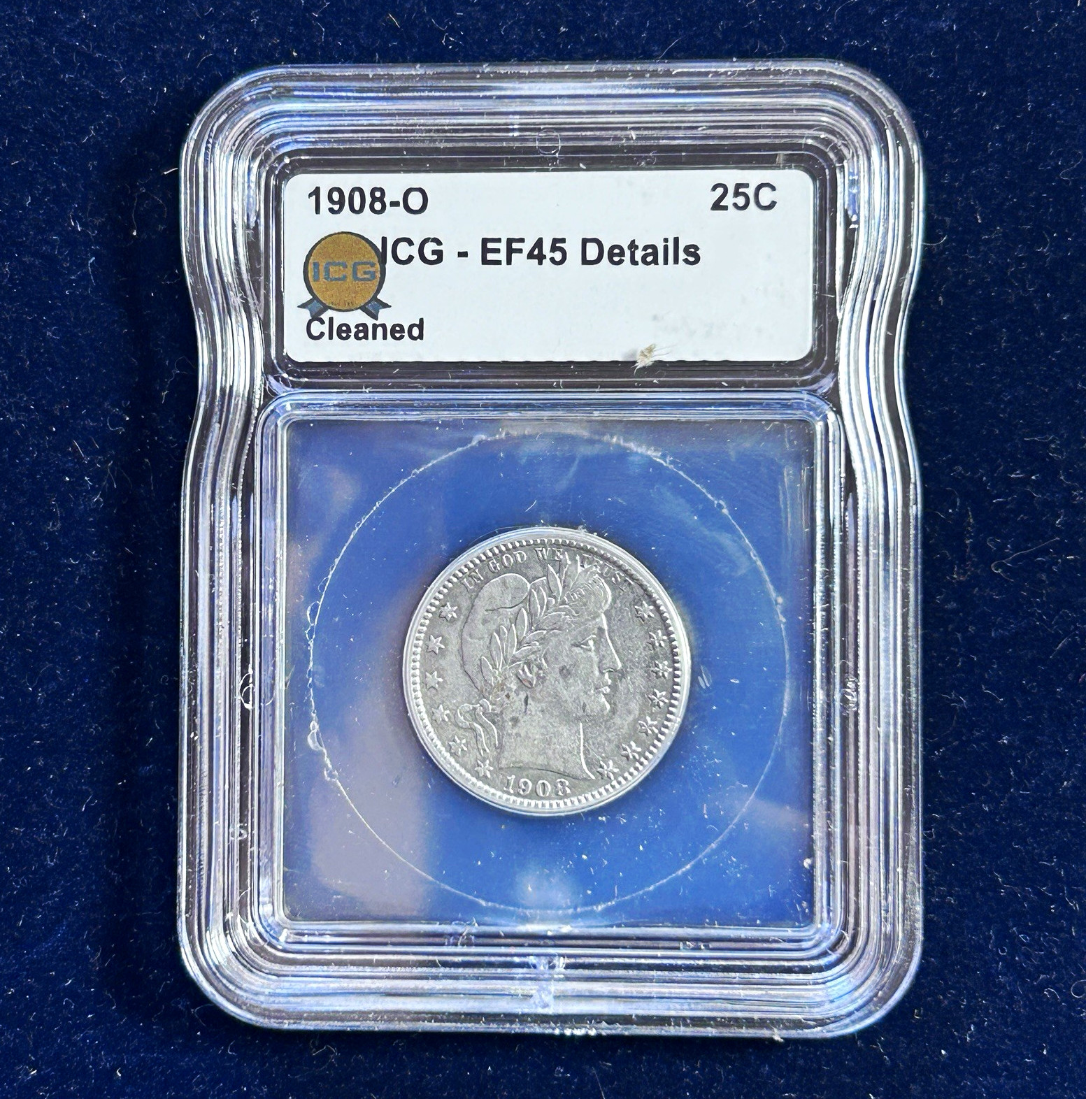 1908-O Barber Quarter 25C, ICG EF45 Details Cleaned