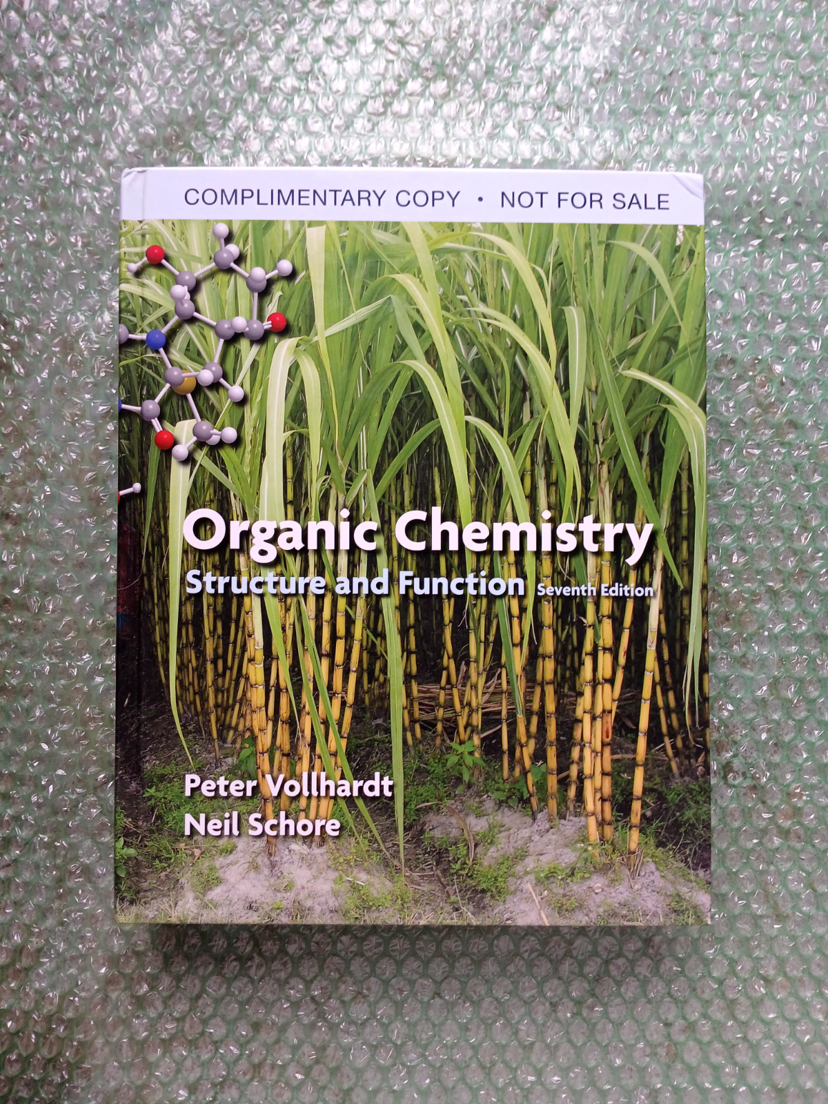 Organic Chemistry : Structure and Function by Neil E. Schore and K. Peter C....