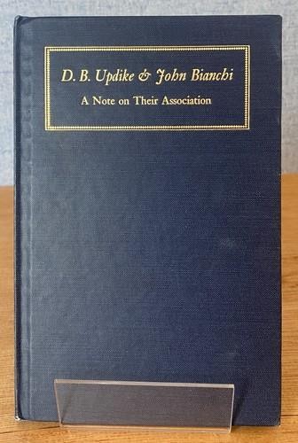 D. B. UPDIKE AND JOHN BIANCHI by Daniel B. Bianchi 1965  Typophiles #81 Ltd Ed