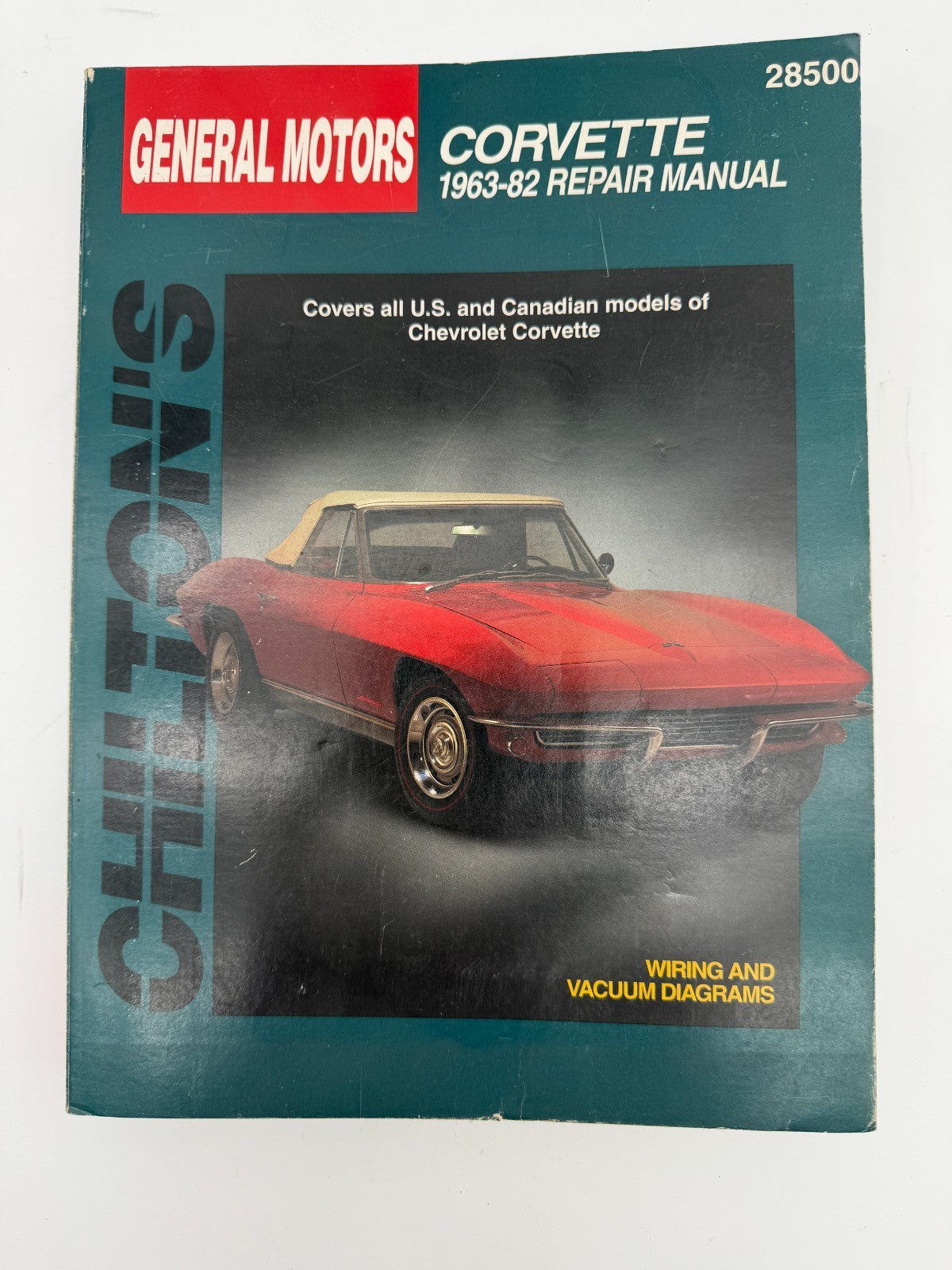 Chilton’s General Motors Corvette 1963-82 Repair Manual 28500 Chilton’s General Motors Corvette 1963-82 Repair Manual 28500