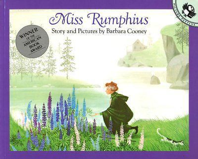 Miss Rumphius: Story and Pictures by Cooney, Barbara Miss Rumphius: Story and Pictures by Cooney, Barbara
