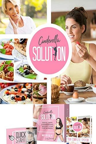 Cinderella Solution: How One Woman Discovered the Female Fat-Los