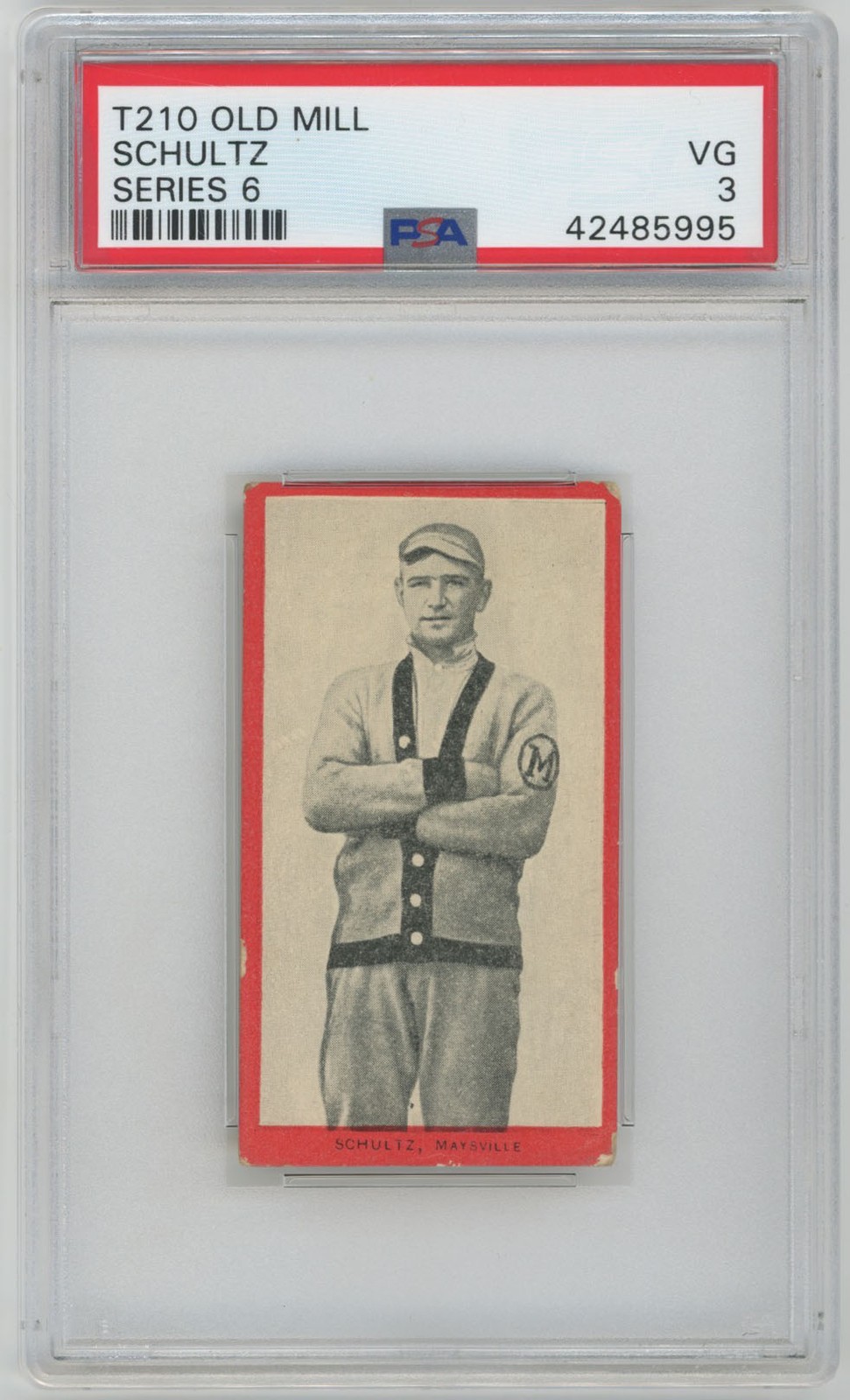 1910 T210 Old Mill Series 6 Schultz PSA 3 732818