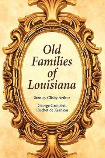 Old Families Of Louisiana