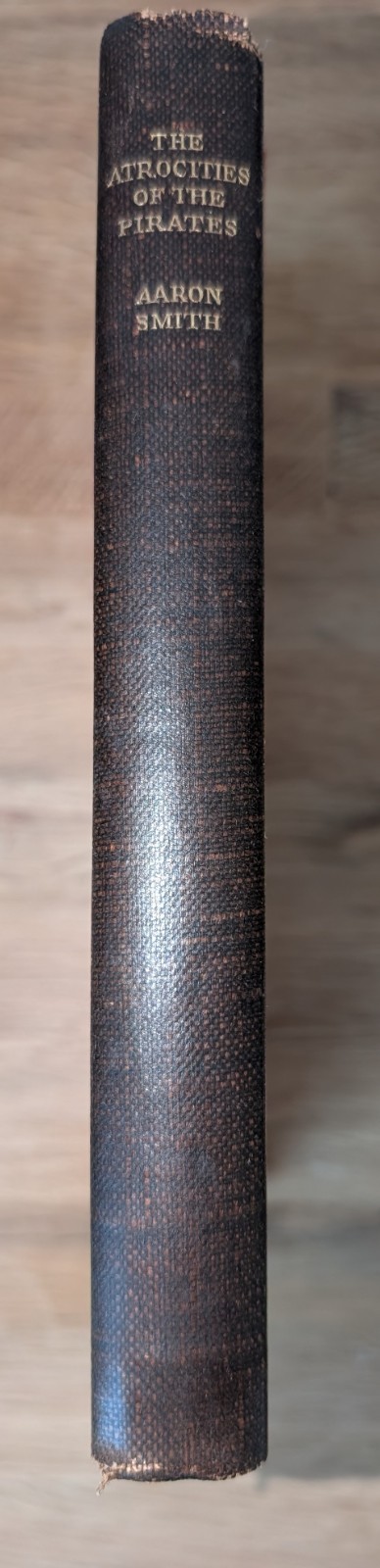 The Atrocities of the Pirates, Aaron Smith, 1929, Golden Cockerel Press, 285/500