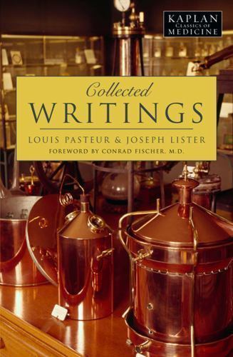 Collected Writings (Kaplan Classics of Medicine) Collected Writings (Kaplan Classics of Medicine)