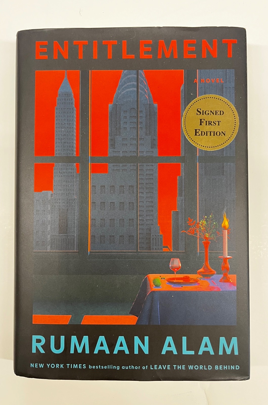 SIGNED, True 1st Ed. Entitlement : A Novel by Rumaan Alam (2024, Hardcover)