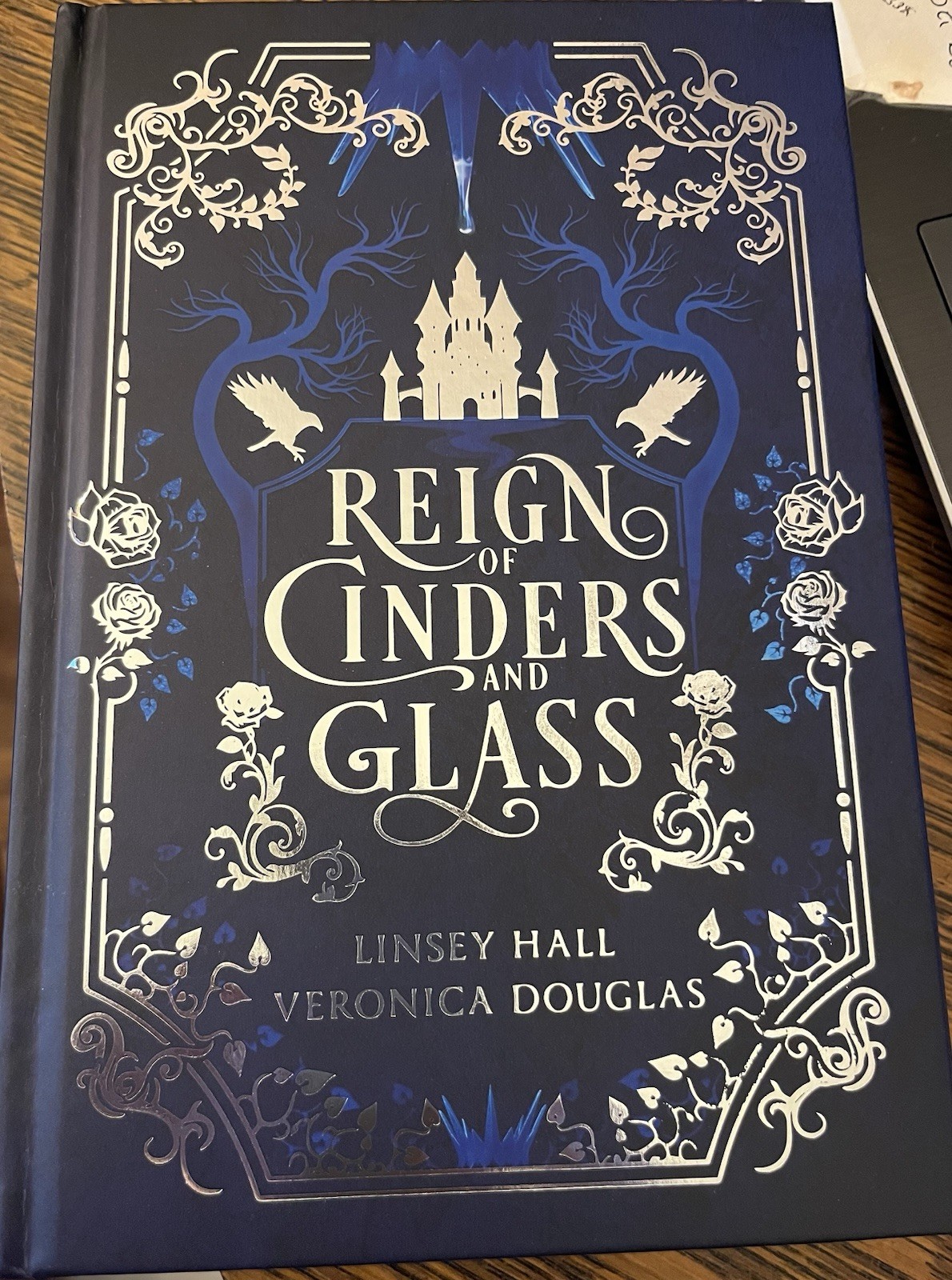 Brand New Reign of Cinders and Glass By Linsey Hall and Veronica Douglas