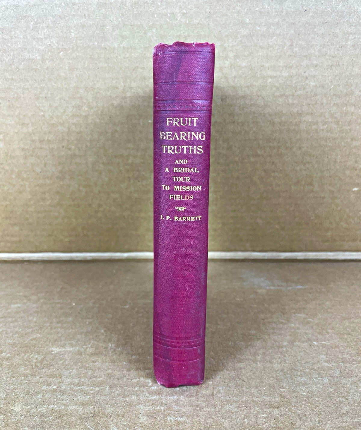 RARE 1904 Fruit Bearing Truths Pressley Barrett Missionary Sermons Antique Book RARE 1904 Fruit Bearing Truths Pressley Barrett Missionary Sermons Antique Book