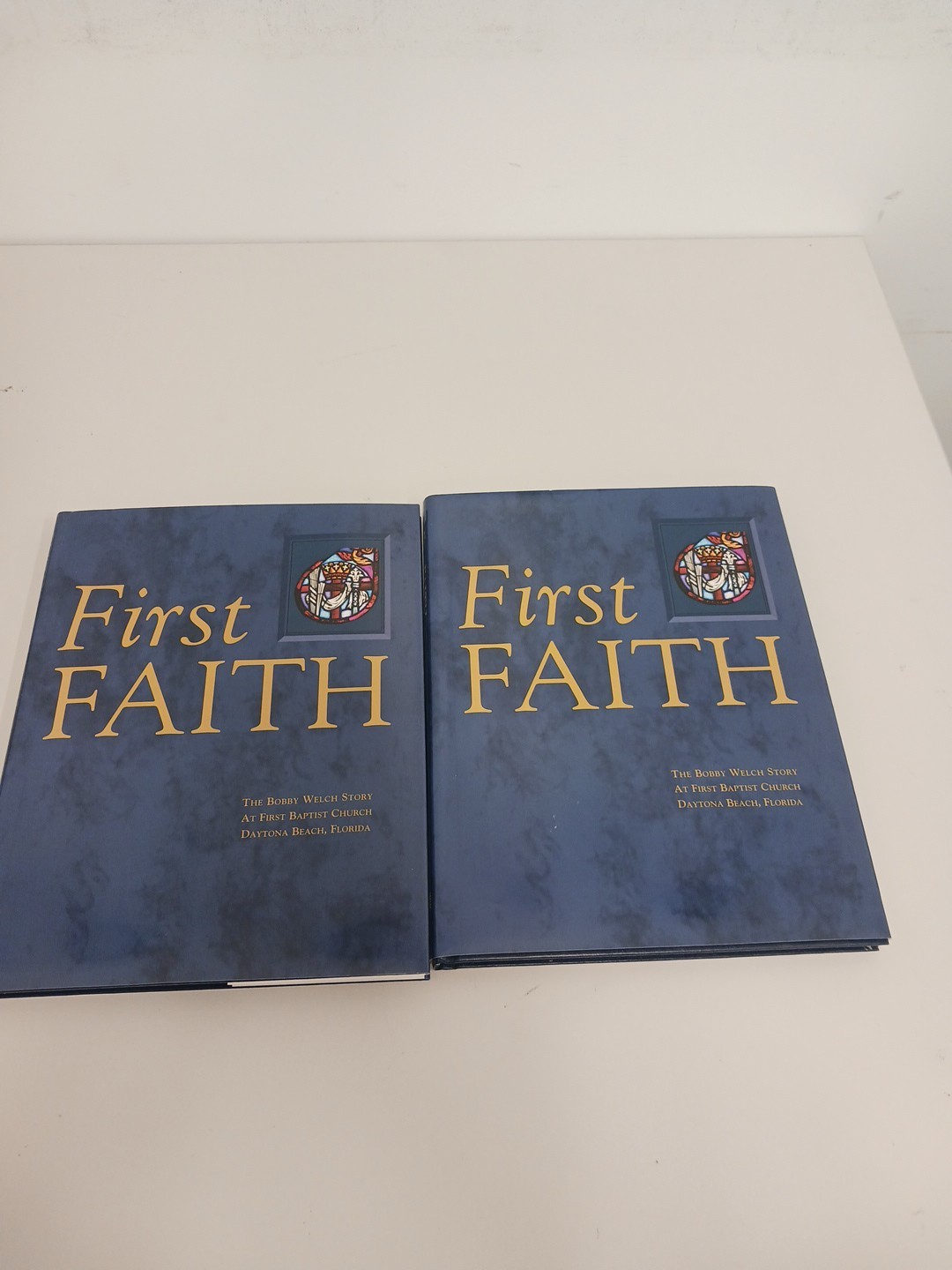 2 X  First Faith Bobby Welch Story Daytona Beach 2004 Religious Book HC