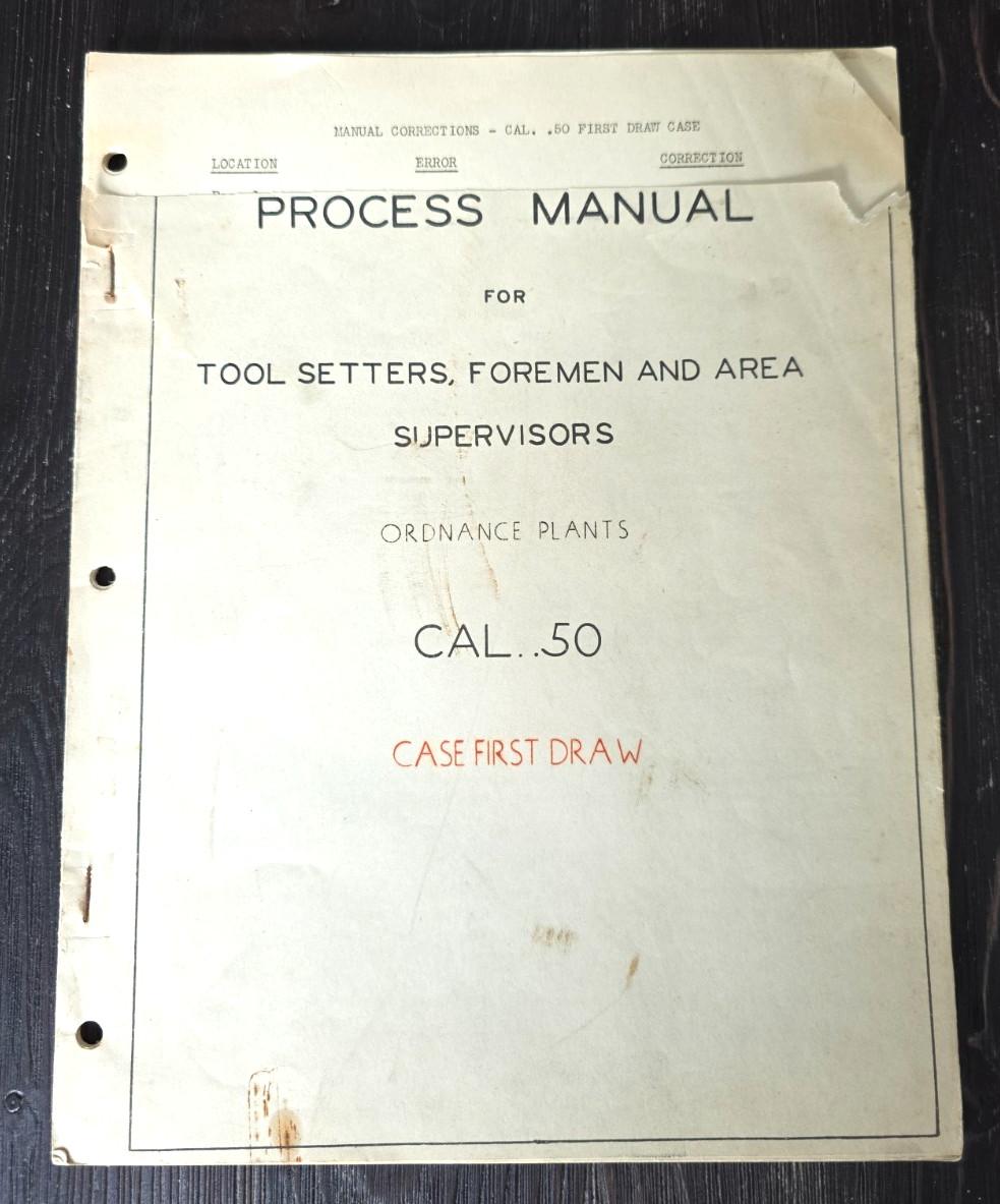C. 1940s-1950s Process Manual For .50 Cal Ordinance Plants Case First Draw