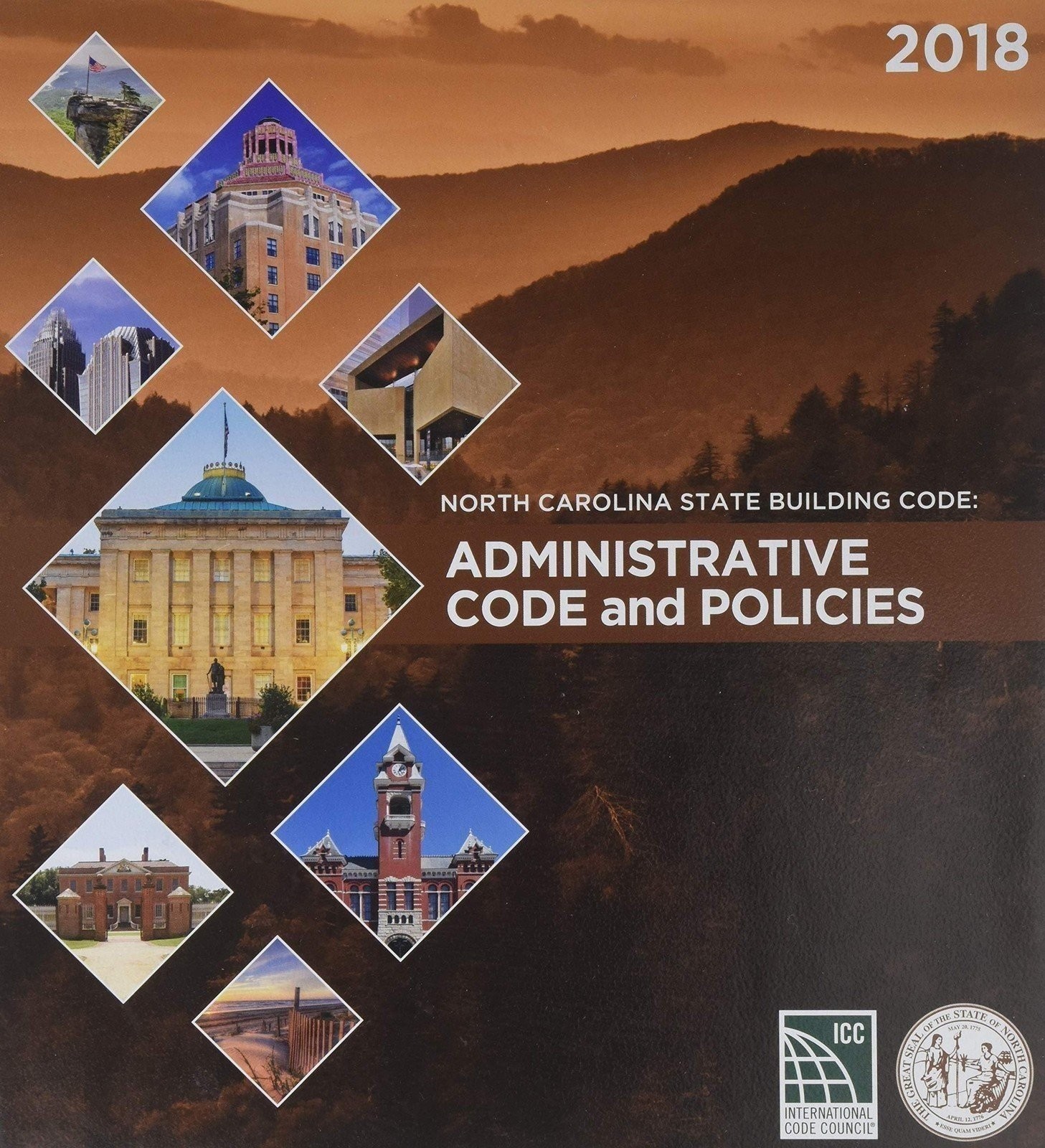 North Carolina State Building Code: Administrative Code and Policies 2018 North Carolina State Building Code: Administrative Code and Policies 2018