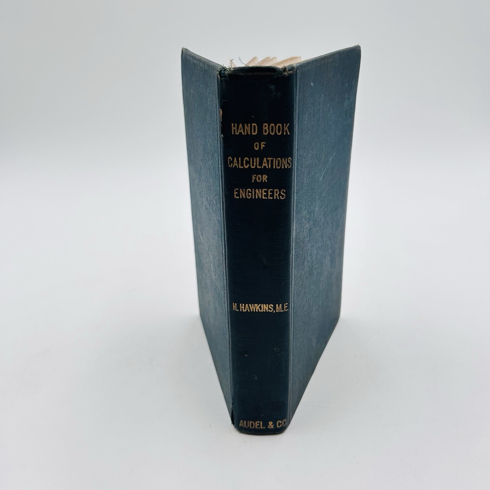 Antique 1901 Hand Book Of Calculations For Engineers And Firemen N Hawkins Hc