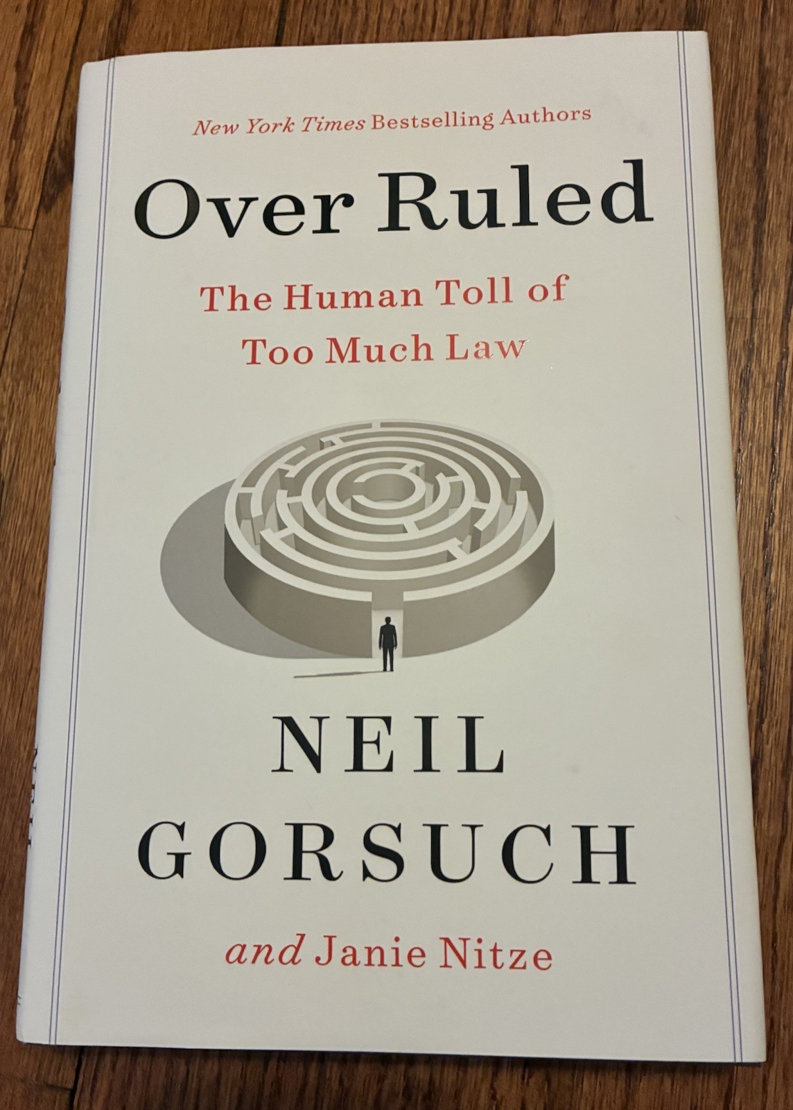 Over Ruled By Neil Gorsuch Over Ruled By Neil Gorsuch
