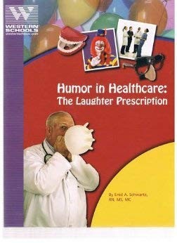 Humor In Healthcare: The Laughter Prescription