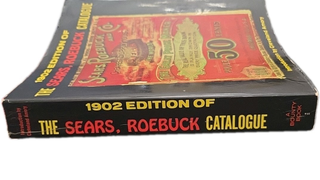 1969 Reprint of 1902 Edition The Sears Roebuck Catalog Paperback Sears Vintage 1969 Reprint of 1902 Edition The Sears Roebuck Catalog Paperback Sears Vintage