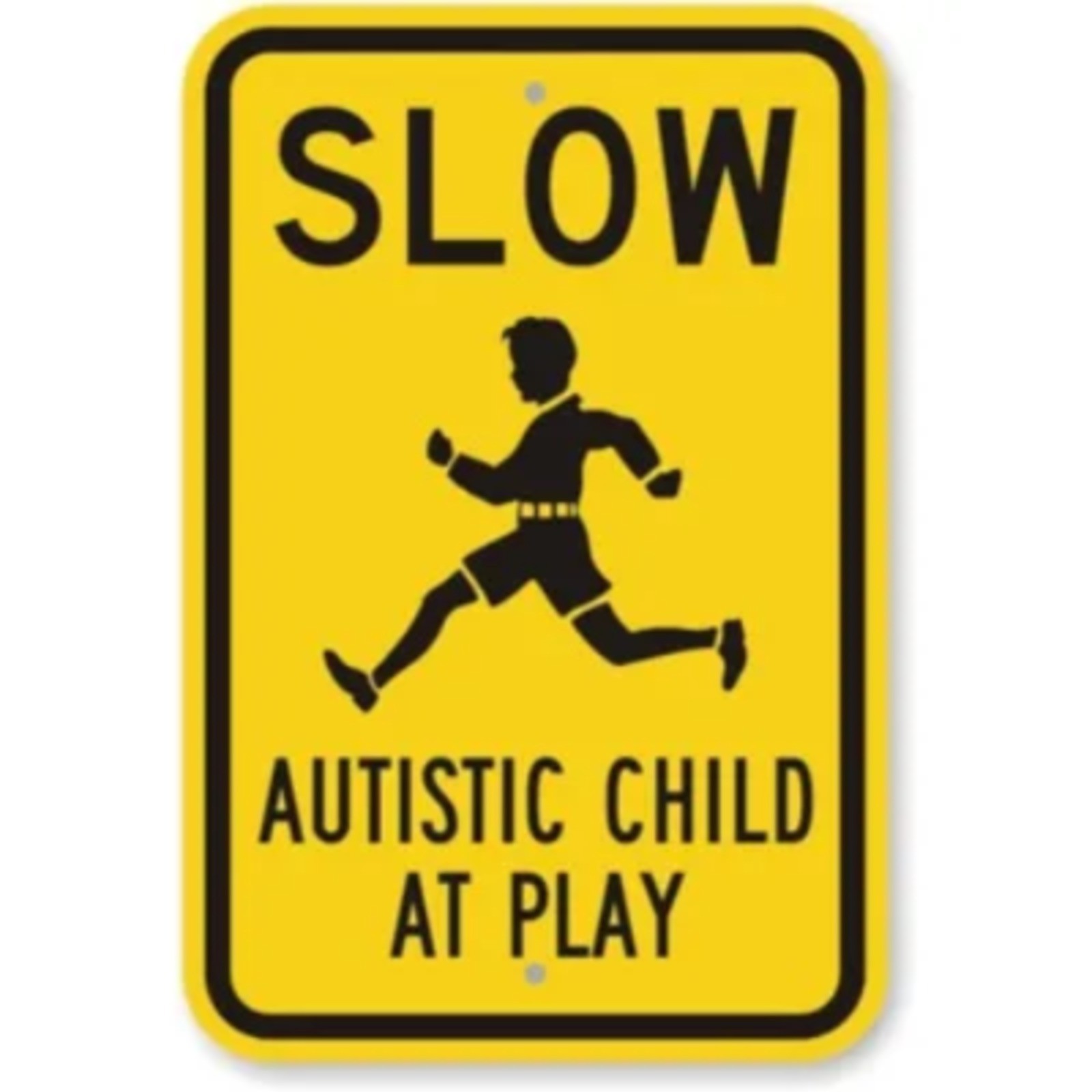 Slow Autistic Child Playing Aluminum Weatherproof Sign c01827 Slow Autistic Child Playing Aluminum Weatherproof Sign c01827