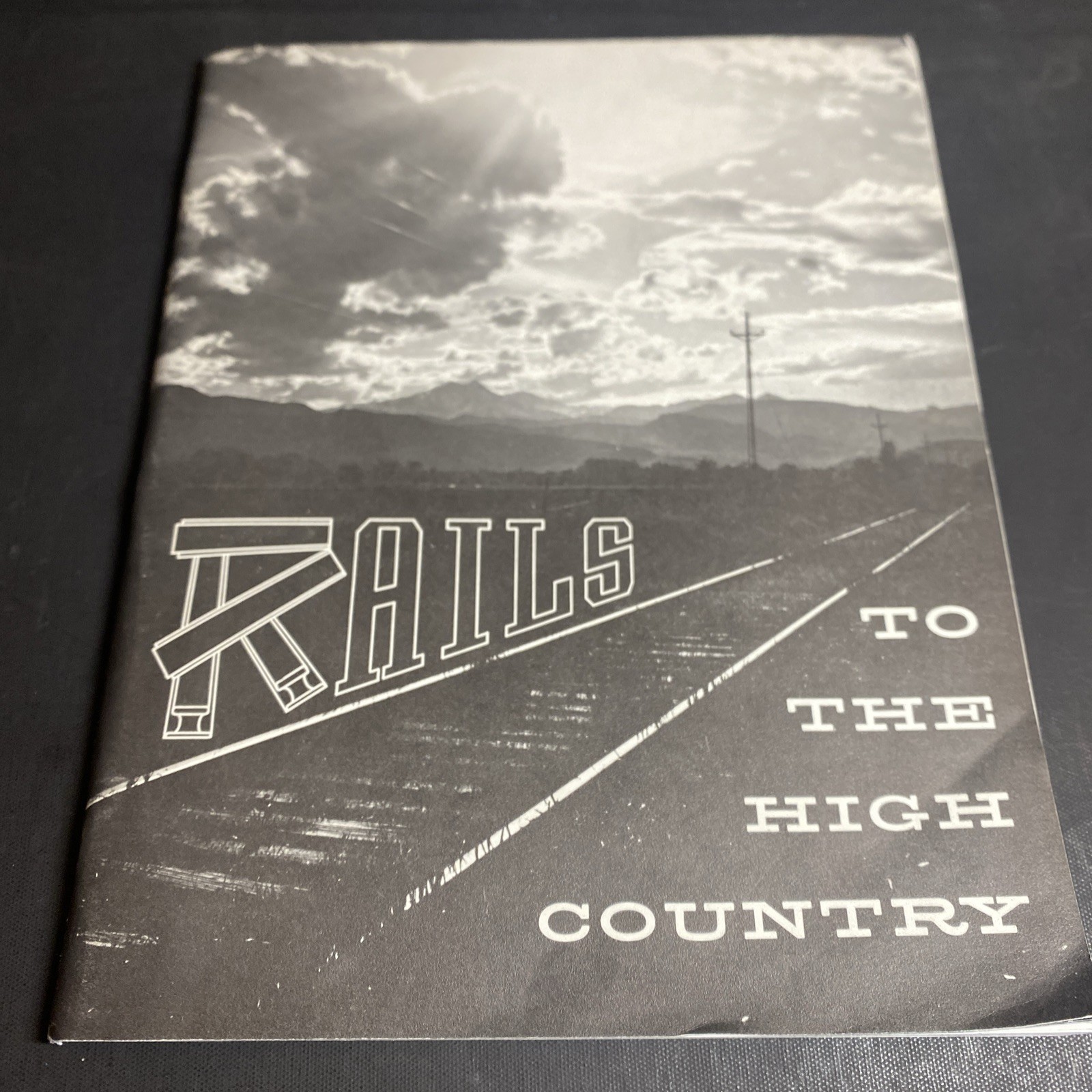 Rails to the High Country 1961 Richard F. Lind / FHB