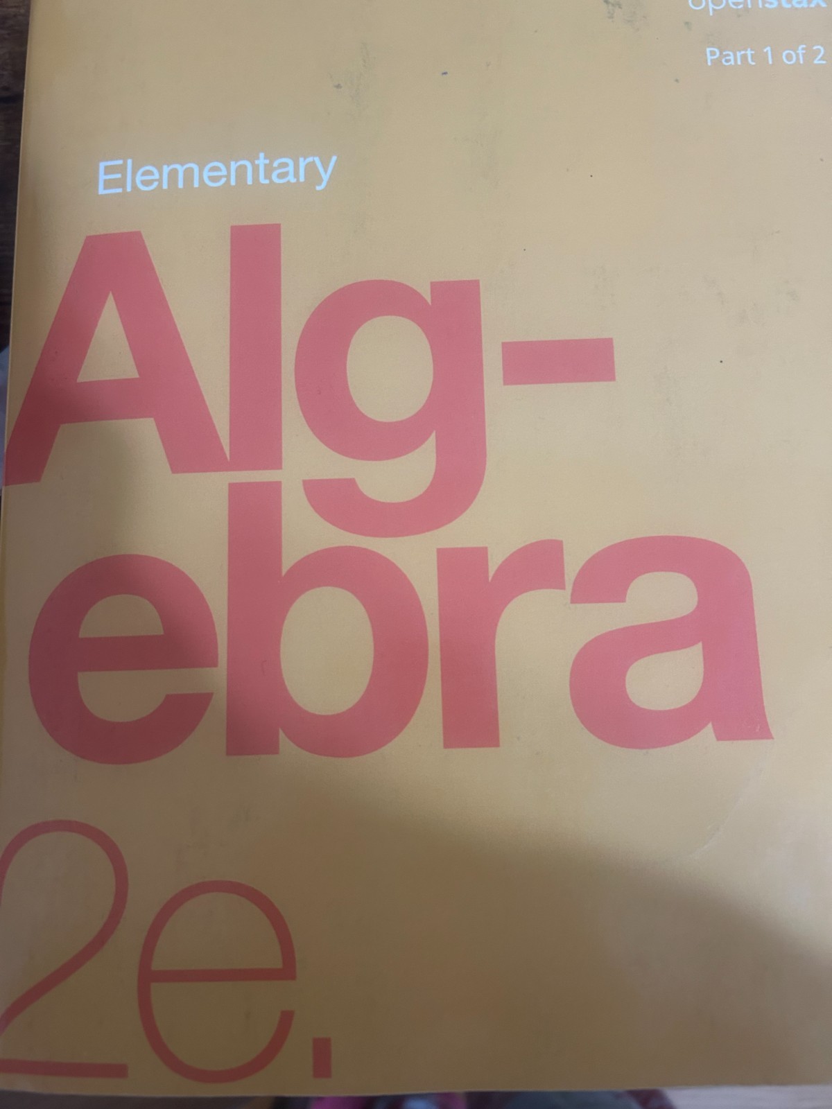 Elementary Algebra 2e by OpenStax (hardcover version, full color) Elementary Algebra 2e by OpenStax (hardcover version, full color)