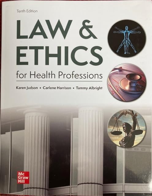 Law & Ethics for Health Professions, Karen Judson