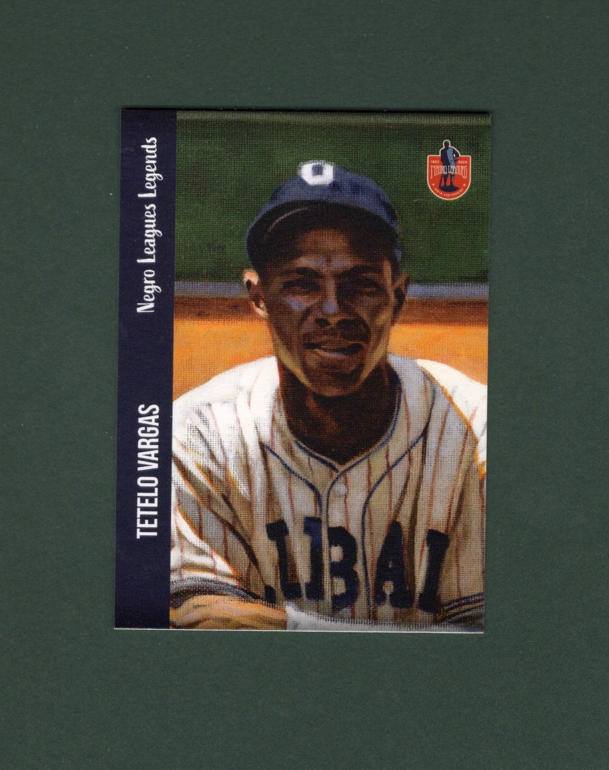 #151 TETELO VARGAS, 1943 New York Cubans~ Negro Leagues Legends|Dreams Fulfilled