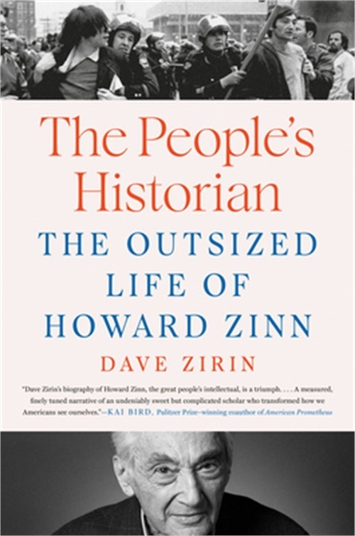 The People\'s Historian: The Outsized Life of Howard Zinn (Hardback or Cased Book