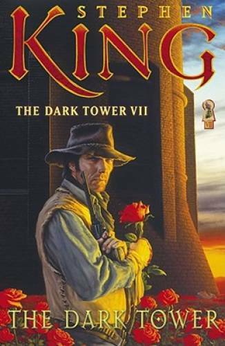 The Dark Tower (The Dark Tower, Book 7) - Hardcover By King, Stephen - GOOD The Dark Tower (The Dark Tower, Book 7) - Hardcover By King, Stephen - GOOD