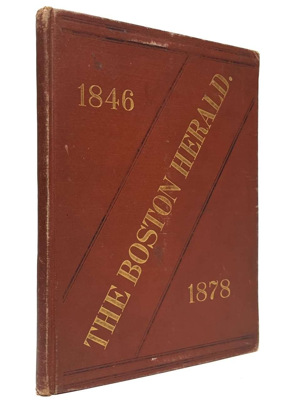 The Boston Herald and its History, 1846 1878