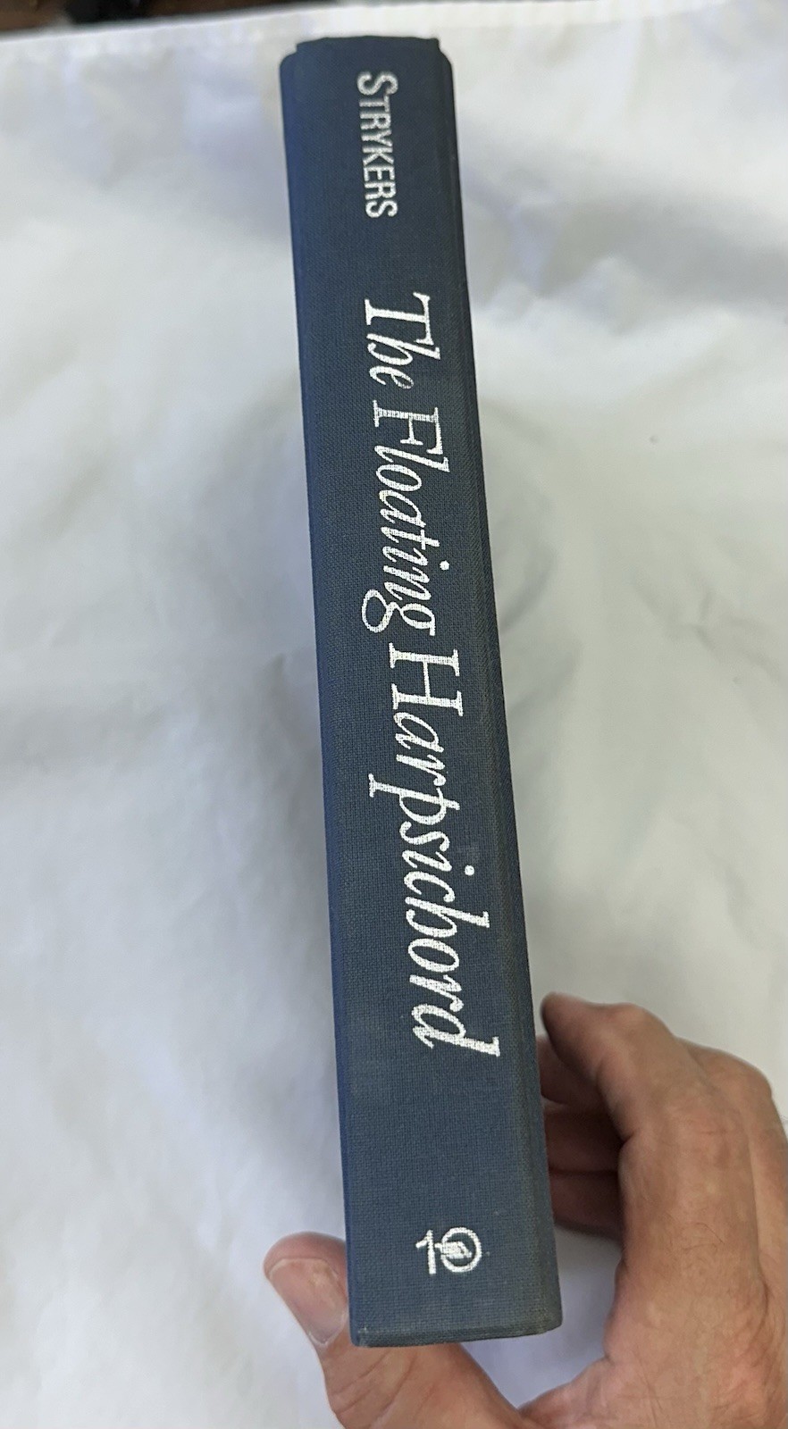 THE FLOATING HARPSICHORD ONE SAILOR'S LOG AND MANUALS Peter H. Strykers Signed