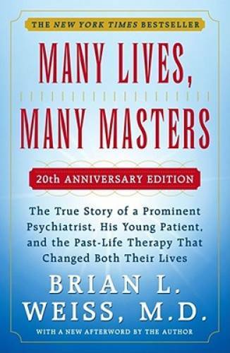 Many Lives, Many Masters: The True Story of a Prominent Psychiatrist - VERY GOOD Many Lives, Many Masters: The True Story of a Prominent Psychiatrist - VERY GOOD