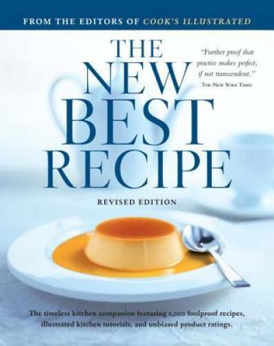 The New Best Recipe - Hardcover By Cook\'s Illustrated - GOOD