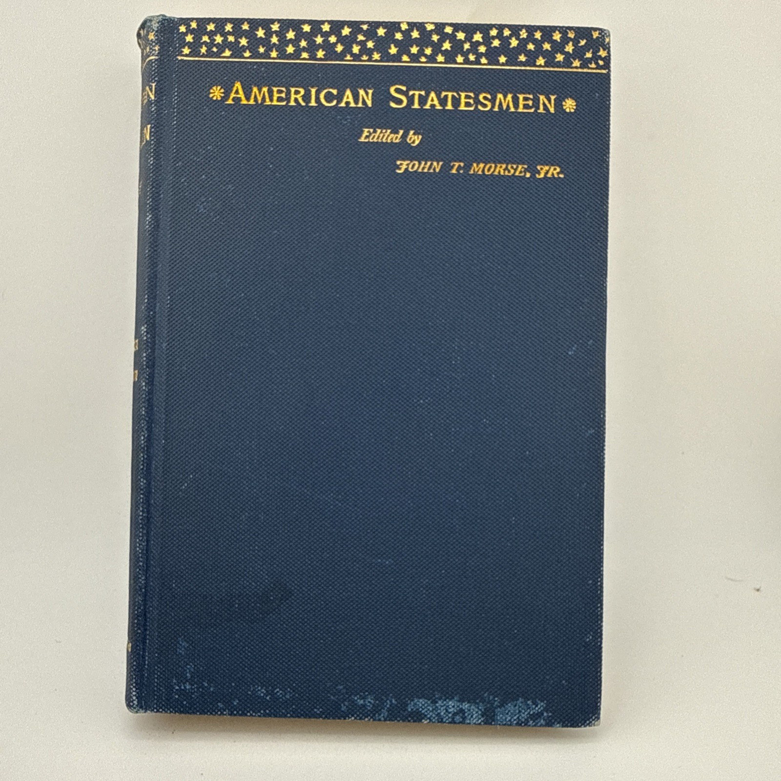 Antique Benjamin Franklin American Statesmen Book 1889 John Morse Jr Hard Cover Antique Benjamin Franklin American Statesmen Book 1889 John Morse Jr Hard Cover