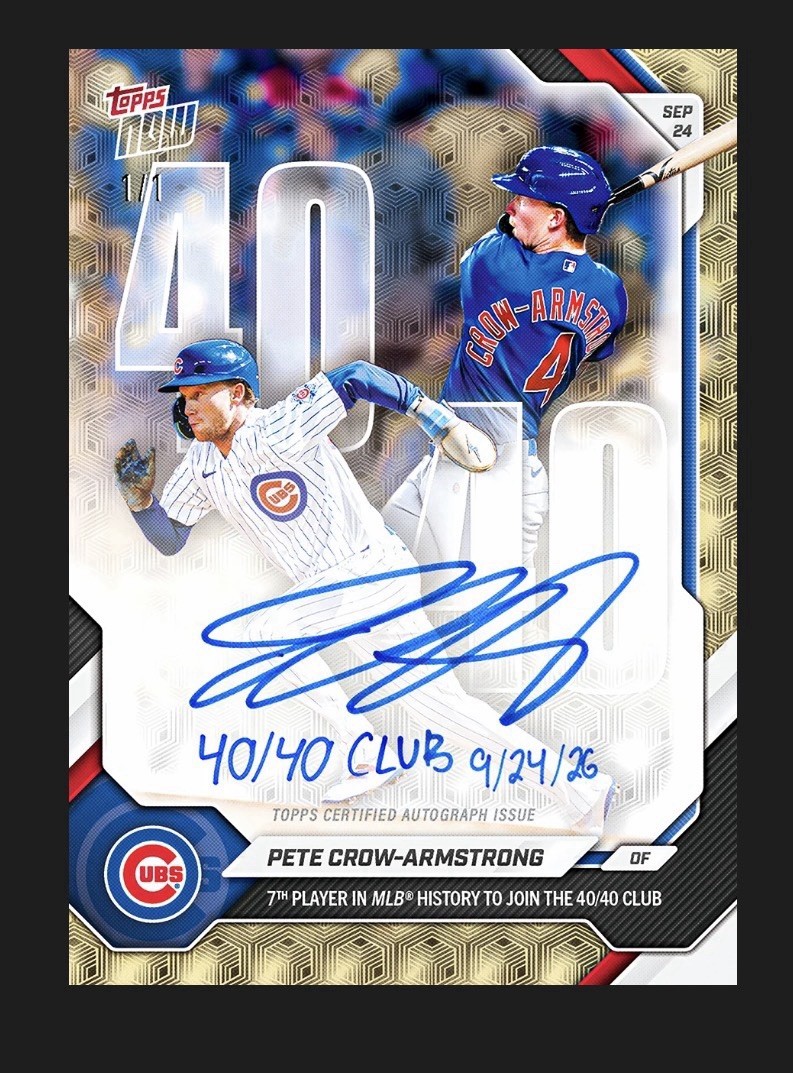Pete Crow-Armstrong Topps Now 712 CHANCE AT 1/1 AUTO 40/40 Club *PRESALE*
