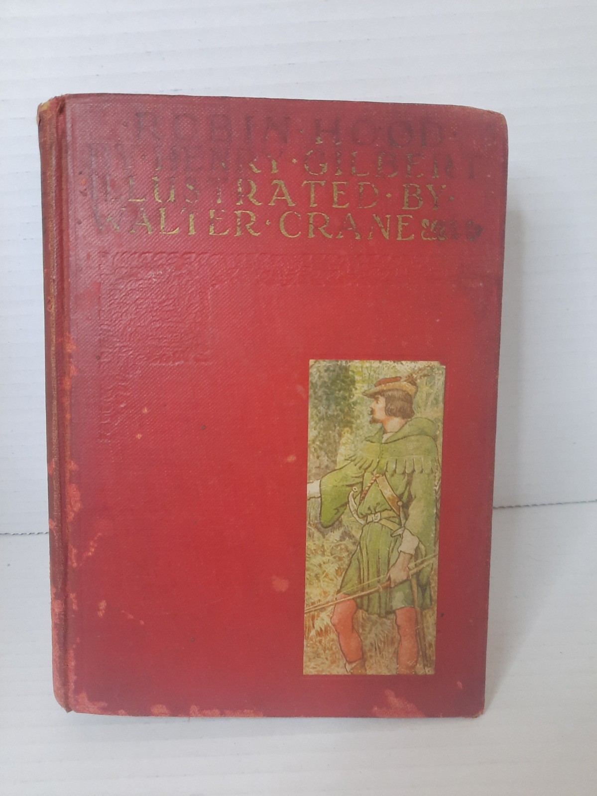 Antique 1912 Robin Hood Henry Gilbert Hardcover Book Illustrated Walter Crane