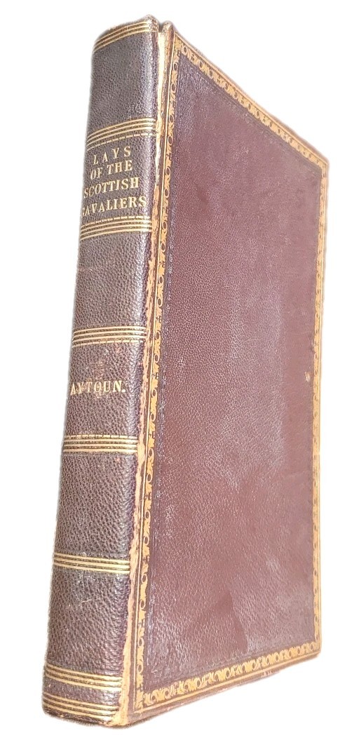 Lays Of The Scottish Cavaliers By William Aytoun 1800s Fine Binding 1853 Gold Lays Of The Scottish Cavaliers By William Aytoun 1800s Fine Binding 1853 Gold