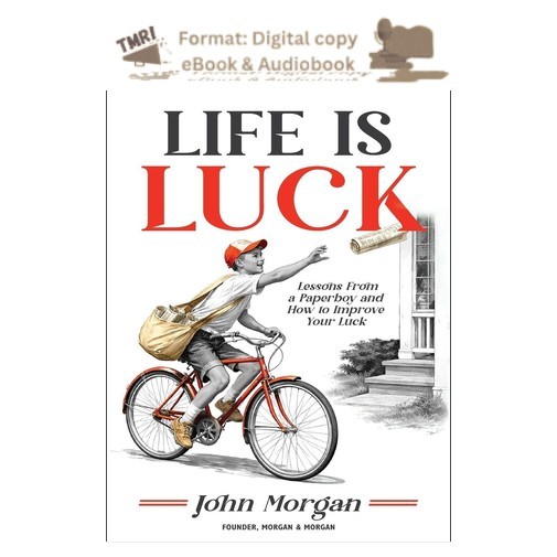 Life is Luck 2026 John Morgan