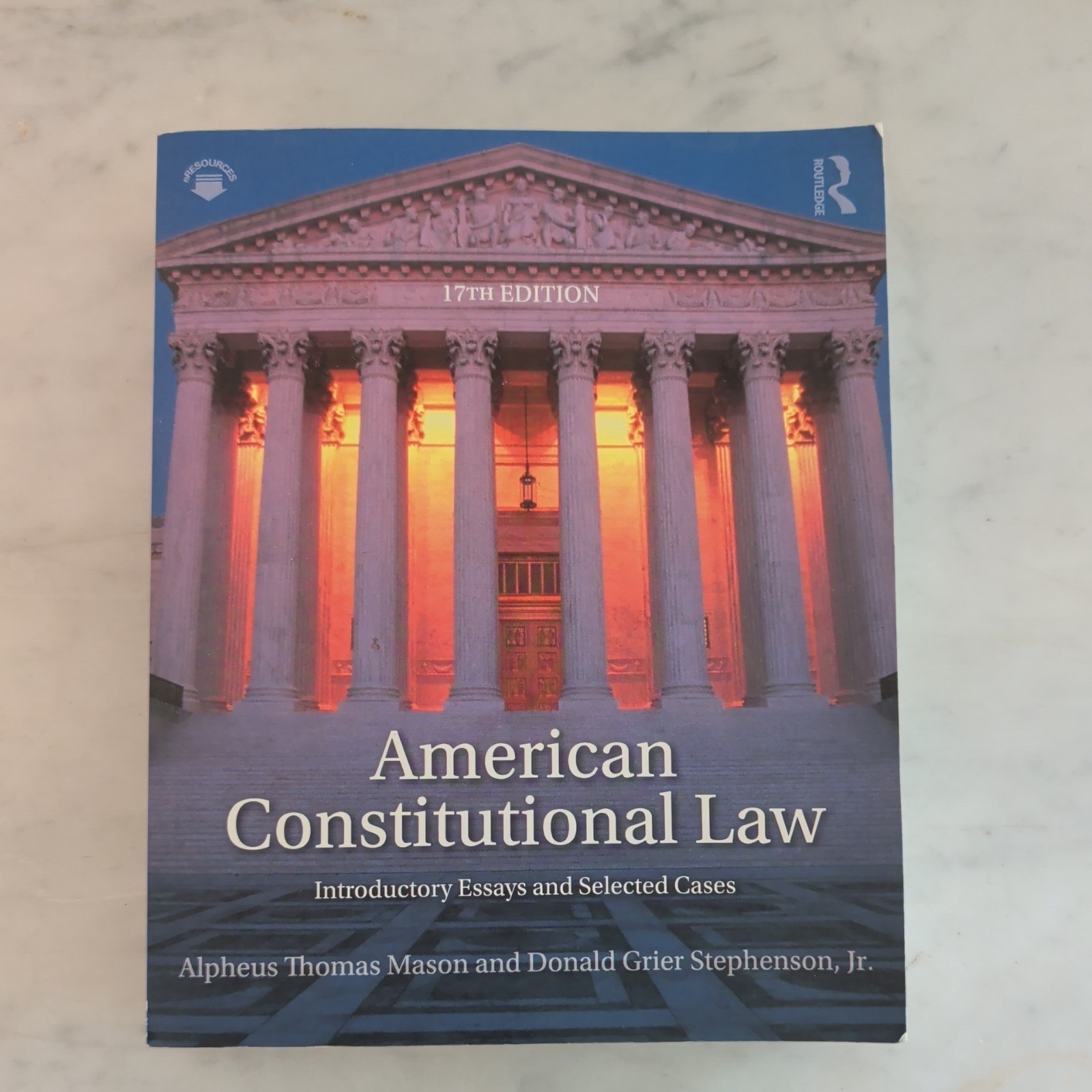 American Constitutional Law: Introductory Essays and Selected Cases 17th Edition