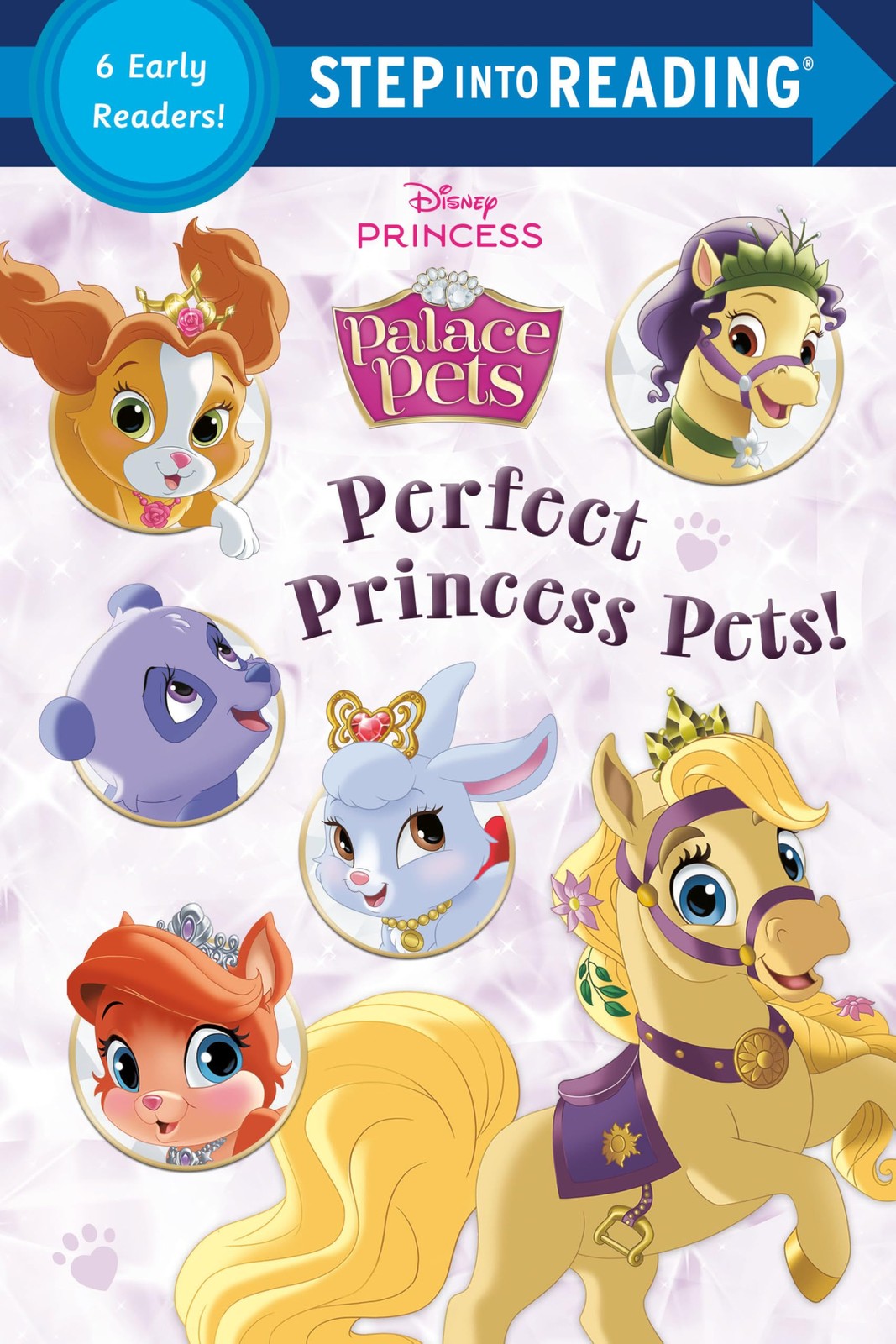 Perfect Princess Pets (Disney Princess: Palace Pets) (Step into Reading Col...