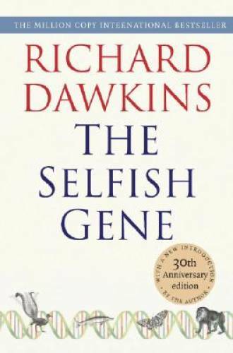 The Selfish Gene: 30th Anniversary Edition--with a new Introduction  - VERY GOOD