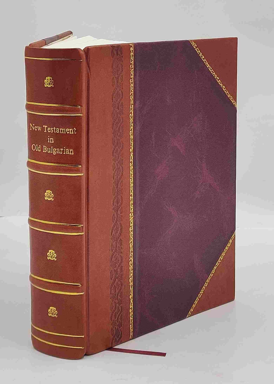 New Testament in Old Bulgarian. Ed. faith fully copied from the  [Leather Bound]