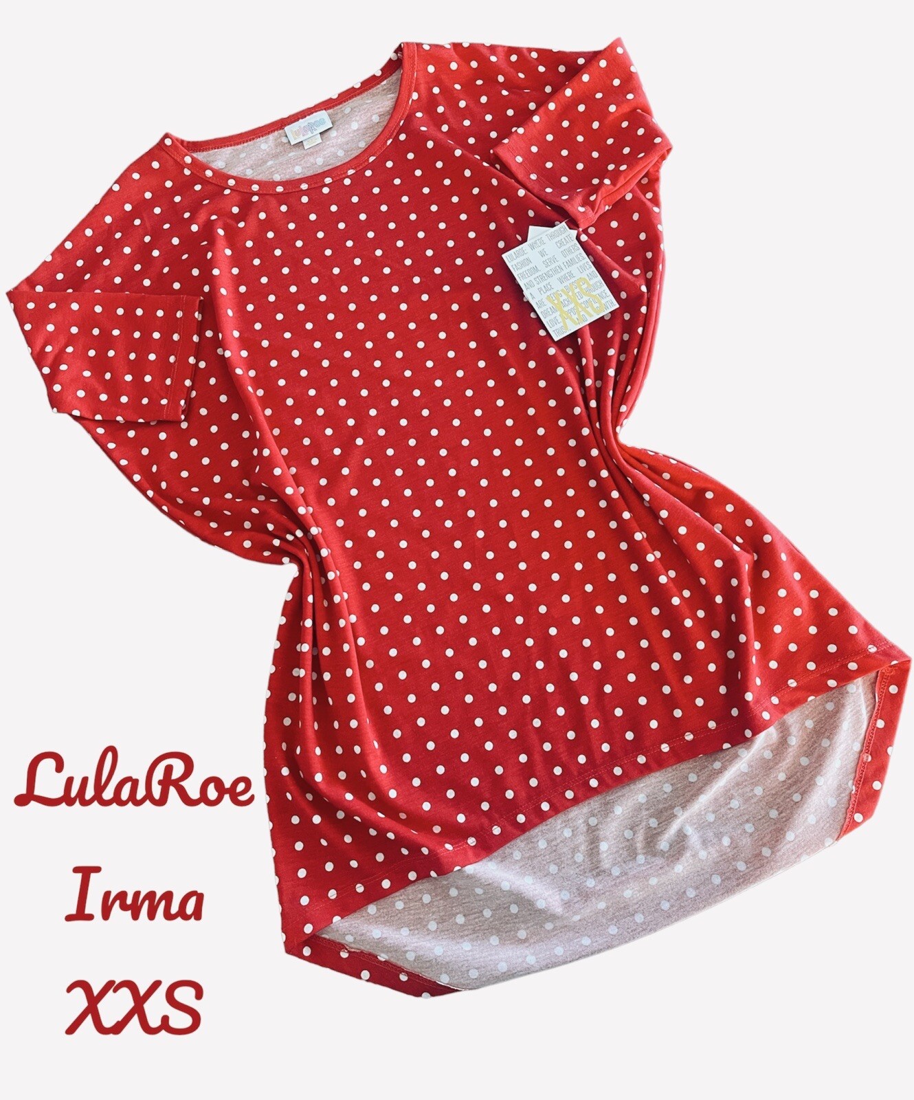 NWT LuLaRoe Irma Tunic T - Red with White Polka Dots- XXS NWT LuLaRoe Irma Tunic T - Red with White Polka Dots- XXS