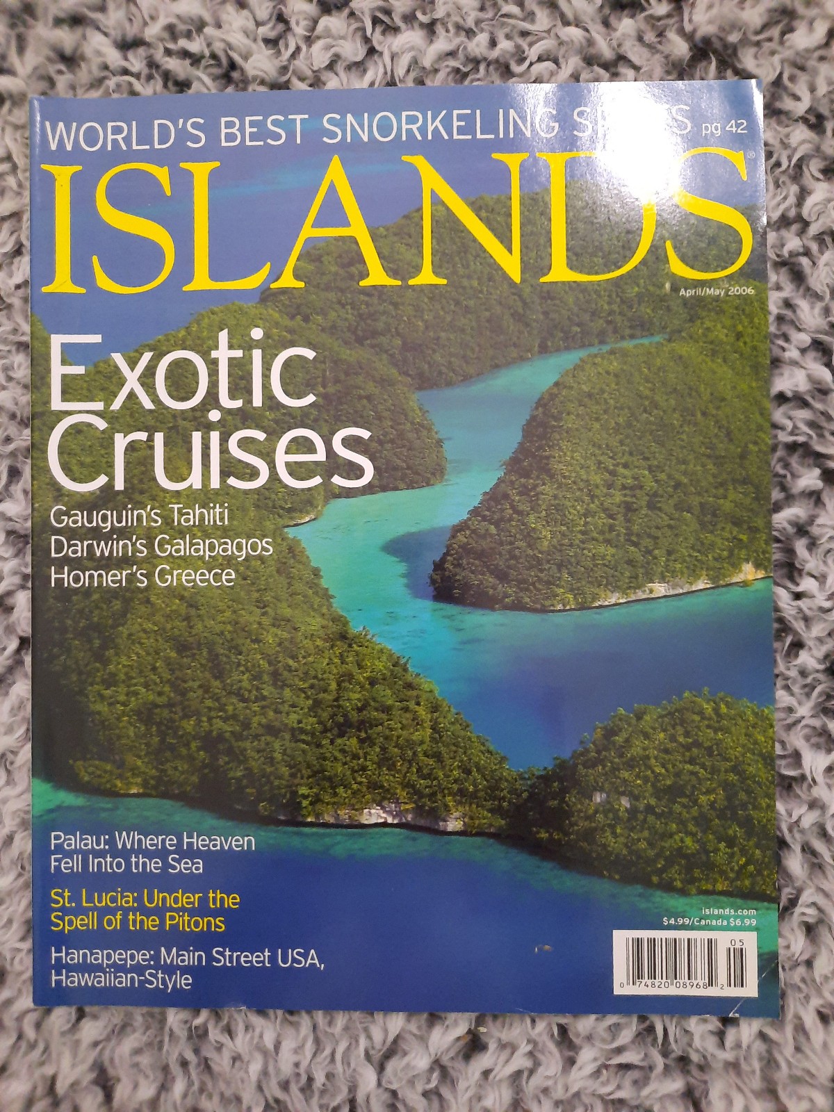 Islands Magazine April / May 2006 Snorkeling, Exotic Cruises, Tahiti, Galapagos Islands Magazine April / May 2006 Snorkeling, Exotic Cruises, Tahiti, Galapagos