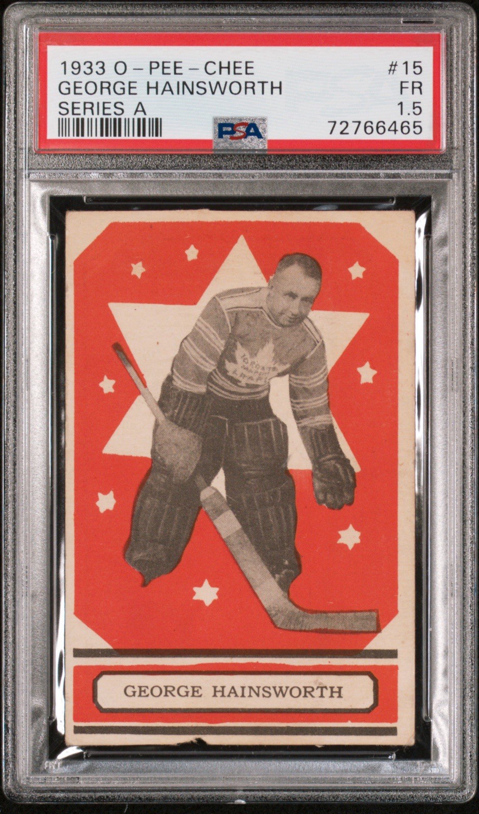 1933-34 O-Pee-Chee Series A George Hainsworth #15 PSA 1.5 Red Maple Leafs RARE