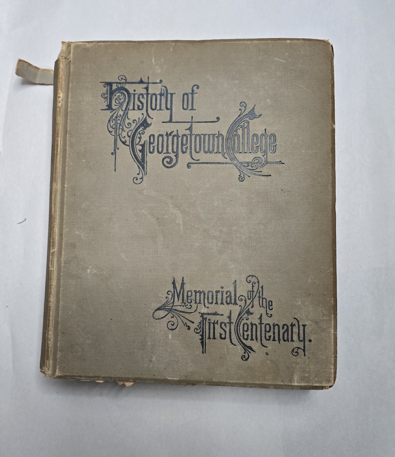 1891 History of Georgetown College First Centenary John Gilmary Shea HC 1st Ed