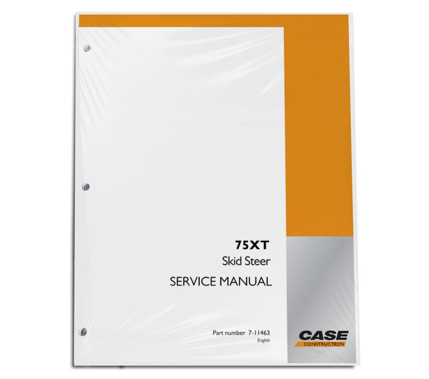 CASE 75XT Skid Steer Service Repair Workshop Manual - Part # 7-11463