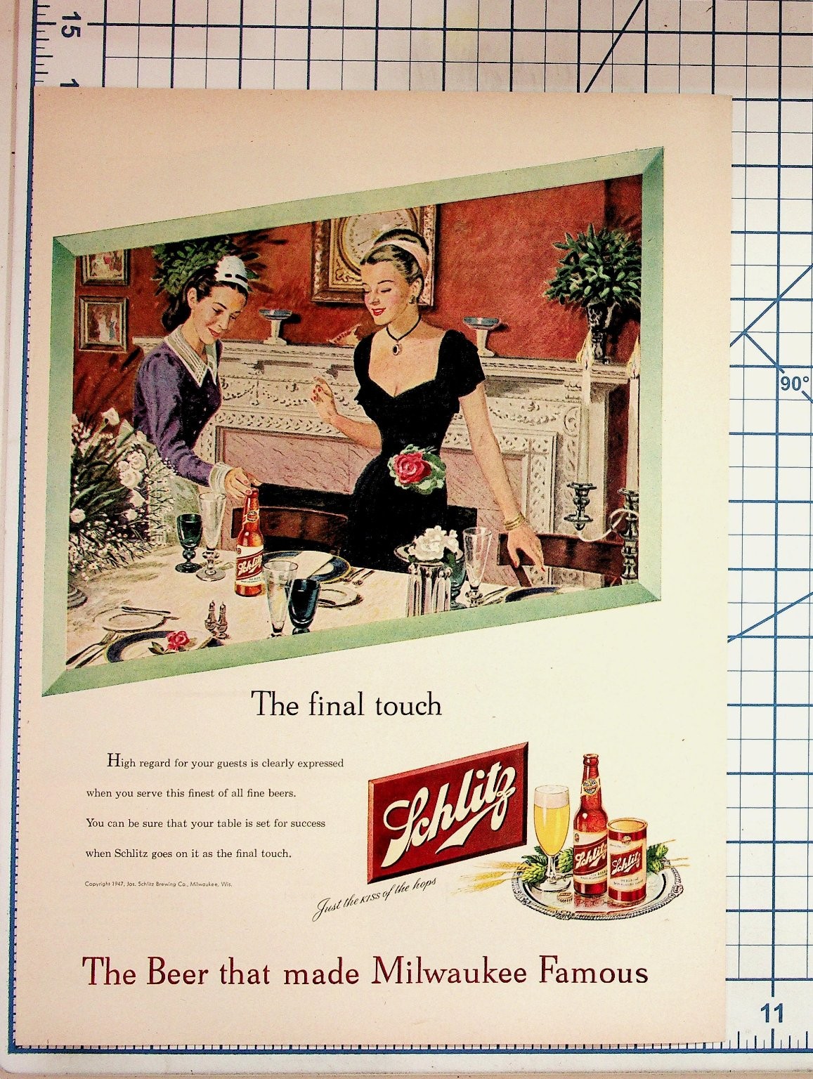 1947 Schlitz Beer Vintage Ad The Final Touch Milwaukee Famous Ephemera